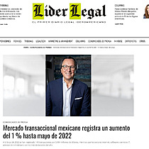 Mercado transaccional mexicano registra un aumento del 1% hasta mayo de 2022